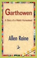 Garthowen di Allen Raine edito da 1st World Publishing