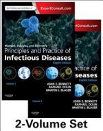 Mandell, Douglas, and Bennett's Principles and Practice of Infectious Diseases di John E. Bennett, Raphael Dolin, Martin J. Blaser edito da Elsevier LTD, Oxford
