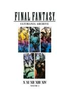 Final Fantasy Ultimania Archive Volume 3 di Square Enix edito da DARK HORSE COMICS