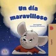A Wonderful Day (Spanish Children's Book) di Sam Sagolski, Kidkiddos Books edito da KidKiddos Books Ltd.