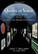 Quality Of Vision di Jack T. Holladay edito da Slack Incorporated