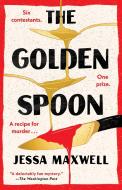 The Golden Spoon di Jessa Maxwell edito da ATRIA