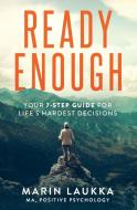 Ready Enough di Marin Laukka edito da Yes&, LLC
