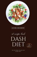 DASH DIET - MEAT, FISH AND SEAFOOD di Leone Conti edito da Larry T Ellis