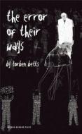 The Error of Their Ways di Torben Betts edito da OBERON BOOKS