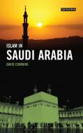 Islam in Saudi Arabia di David Dean Commins edito da I.B. Tauris & Co. Ltd.