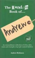 The Random Book Of... Andrew di Andrew Robinson edito da Stripe Publishing