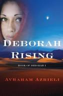 Deborah Rising di Avraham Azrieli edito da LIGHTNING SOURCE INC