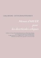 Menus d'hiver pour les diverticules coliques di Cedric Menard edito da Books on Demand