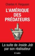 L'Amerique Des Predateurs edito da Editions Jean-Claude Lattes