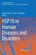 Hsp70 In Human Diseases And Disorders edito da Springer Nature Switzerland Ag