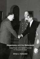 Hegemony and the Holocaust di Ethan J. Hollander edito da Springer-Verlag GmbH