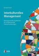 Interkulturelles Management di Eckart Koch edito da Uvk Verlag