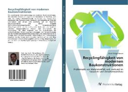 Recyclingfähigkeit von modernen Baukonstruktionen di David Morgenbesser edito da AV Akademikerverlag