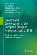 Biology and Conservation of the European Sturgeon Acipenser sturio L. 1758 edito da Springer Berlin Heidelberg