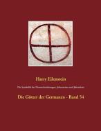 Die Symbolik der Himmelsrichtungen, Jahreszeiten und Jahresfeste di Harry Eilenstein edito da Books on Demand