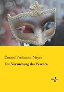 Die Versuchung des Pescara di Conrad Ferdinand Meyer edito da Vero Verlag