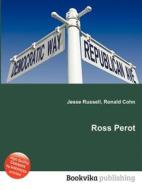 Ross Perot edito da Book On Demand Ltd.