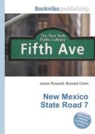 New Mexico State Road 7 edito da Book On Demand Ltd.