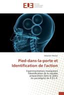 Pied-dans-la-porte et Identification de l'action di Sebastien Meineri edito da Editions universitaires europeennes EUE