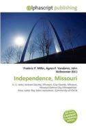 Independence, Missouri edito da Vdm Publishing House