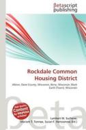 Rockdale Common Housing District edito da Betascript Publishing