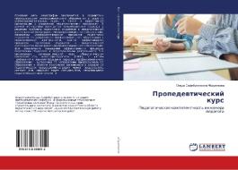 Propedevticheskij kurs di Ozoda Safibullaevna Abdullaeva edito da LAP Lambert Academic Publishing