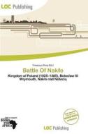 Battle Of Nak O edito da Loc Publishing