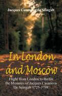 In London And Moscow di Jacques Casanova De Seingalt edito da Alpha Editions