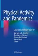 Physical Activity and Pandemics: Lessons Learned from Covid-19 edito da SPRINGER NATURE