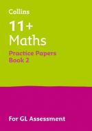 11+ Maths Practice Test Papers - Multiple-Choice: for the GL Assessment Tests di Letts 11+ edito da Letts Educational