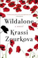 Wildalone di Krassi Zourkova edito da William Morrow & Company
