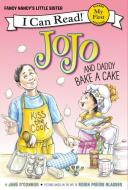Jojo and Daddy Bake a Cake di Jane O'Connor edito da HARPERCOLLINS