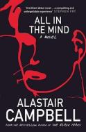 All in the Mind di Alastair Campbell edito da Cornerstone
