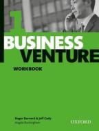 Business Venture 1 Elementary: Workbook di Roger Barnard, Jeff Cady, Angela Buckingham edito da Oxford University Press