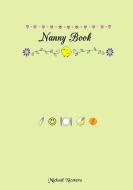 Nanny Book di Mickael Nicotera edito da LULU PR