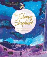 The Sleepy Shepherd di Stephen Cottrell edito da SPCK Publishing