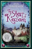 The Star Of Kazan di Eva Ibbotson edito da Pan Macmillan