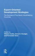 Export-oriented Development Strategies di Vittorio Corbo edito da Taylor & Francis Ltd