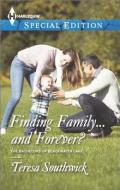 Finding Family... and Forever? di Teresa Southwick edito da Harlequin