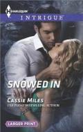 Snowed in di Cassie Miles edito da Harlequin