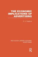 The Economic Implications of Advertising (Rle Advertising) di Otto John Firestone edito da ROUTLEDGE