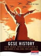 A Gcse History For Wjec Specification di Paul Barnes, R. Paul Evans, Peris Jones-Evans edito da Pearson Education Limited