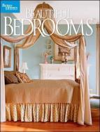 Better Homes and Gardens Beautiful Bedrooms di Better Homes & Gardens edito da BETTER HOMES & GARDEN