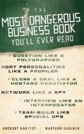 The Most Dangerous Business Book You′ll Ever Read di Gregory Hartley edito da John Wiley & Sons
