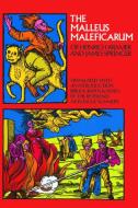 The Malleus Maleficarum di Jakob Sprenger, Heinrich Kramer, Henricus Institoris edito da Dover Publications Inc.