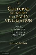 Writing, Ritual and Cultural Memory in the Ancient World di Jan Assmann edito da Cambridge University Press