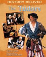 The Tudors di Cath Senker, Alison Cooper edito da Hachette Children's Group
