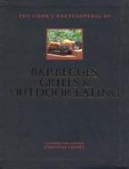 Barbecues, Grills And Outdoor Cooking edito da Anness Publishing