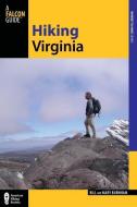 Hiking Virginia di Bill Burnham, Mary Burnham edito da FALCON PR PUB